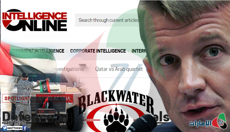 استخبارات: مؤسس "بلاك ووتر" يدير عمليات سرية في ليبيا لصالح الإمارات